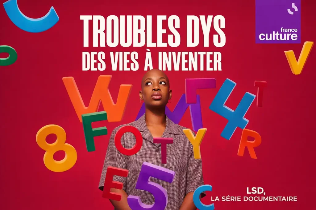 Podcast « troubles dys : des vies à inventer », quatre épisodes
